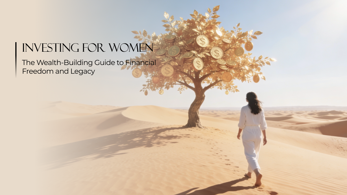 Women building wealth and planning financial freedom and a lasting legacy