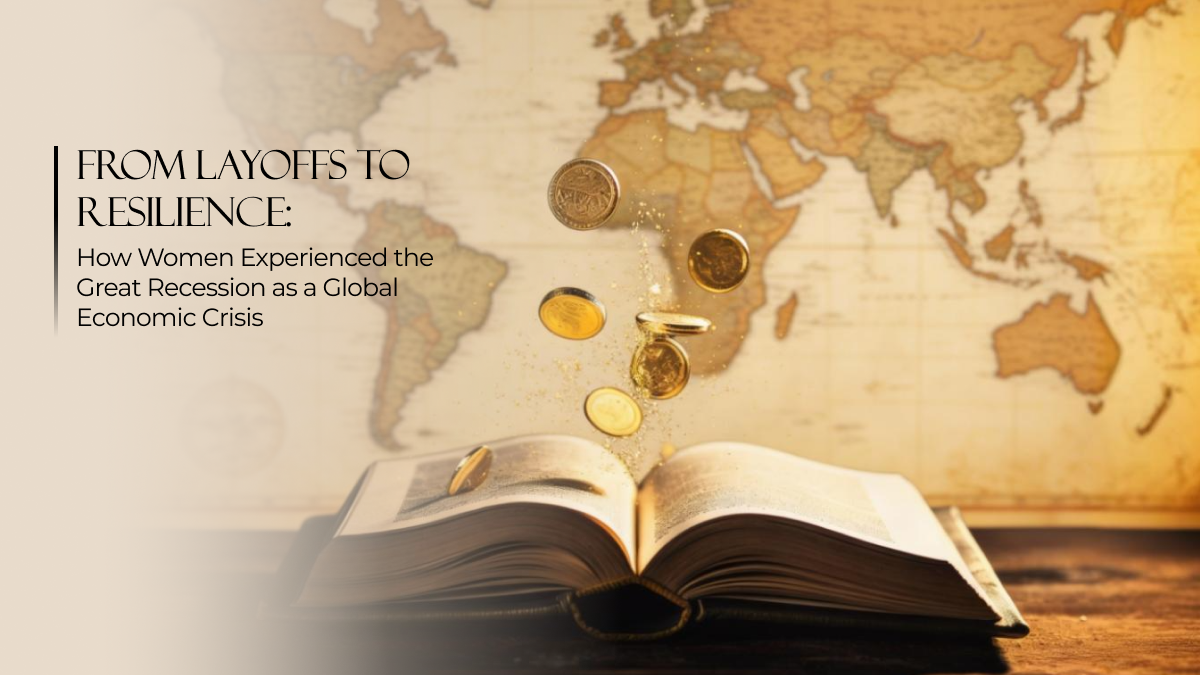 Open book with coins rising toward a world map, symbolizing global economic crises and women’s financial resilience after the Great Recession