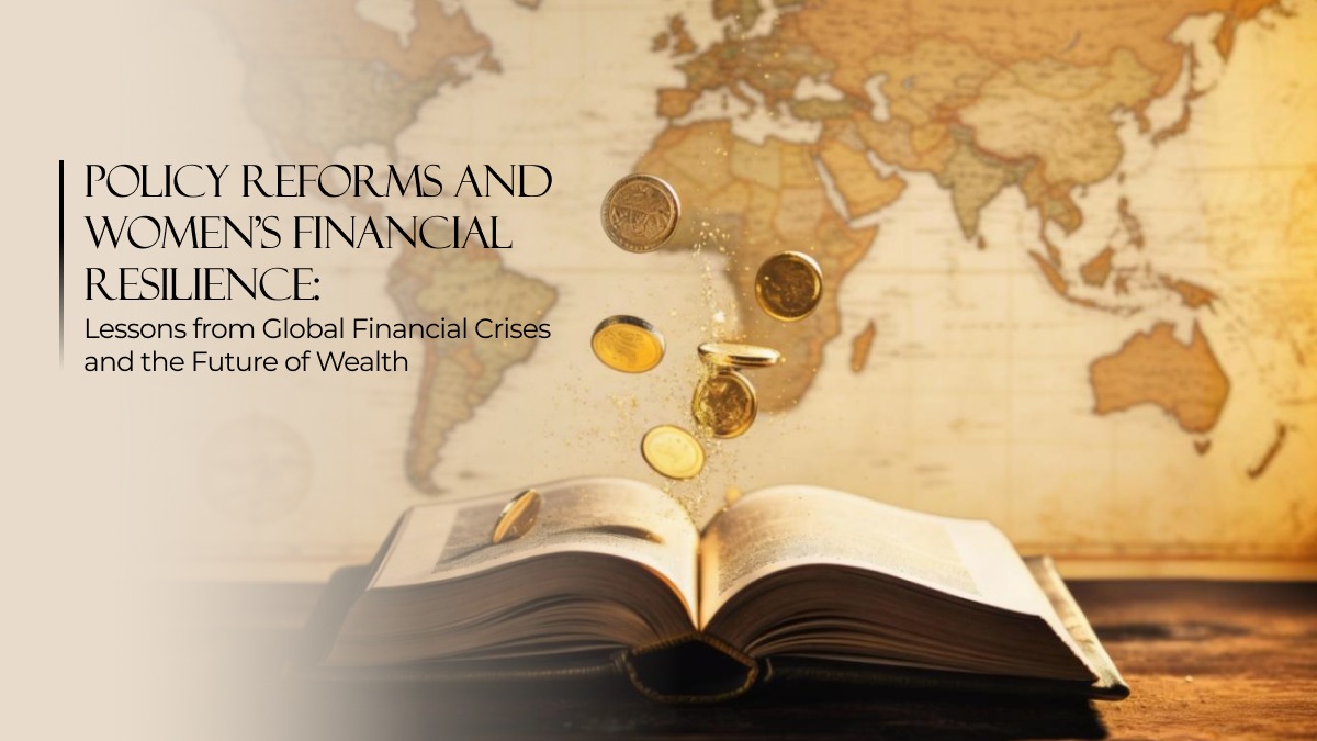 Open book with coins rising before a world map, symbolizing global crises, policy reform, and women’s long-term financial resilience